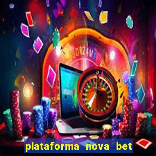 plataforma nova bet de 5 reais